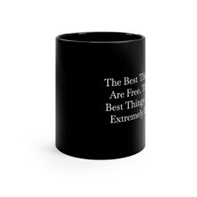 Load image into Gallery viewer, Black Coffee Mug | The Best Things In Life