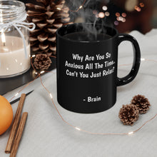 Load image into Gallery viewer, Black Coffee Mug | Anxiety