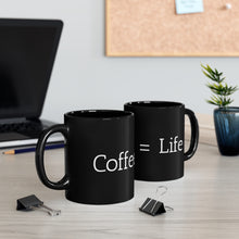 Load image into Gallery viewer, Black Coffee Mug | Coffee = Life