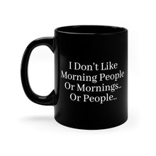 Load image into Gallery viewer, Black Coffee Mug | Not A Morning Person
