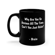 Load image into Gallery viewer, Black Coffee Mug | Anxiety