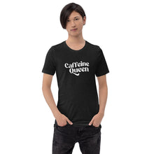Load image into Gallery viewer, Coffee T-Shirt | Caffeine Queen (White Print)