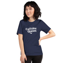 Load image into Gallery viewer, Coffee T-Shirt | Caffeine Queen (White Print)