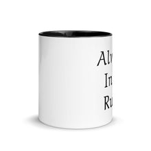 Load image into Gallery viewer, Fun Coffee Mug | Always in a Rush