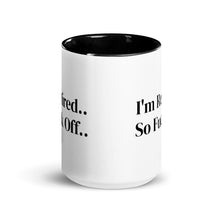 Load image into Gallery viewer, Fun Coffee Mug | Retired