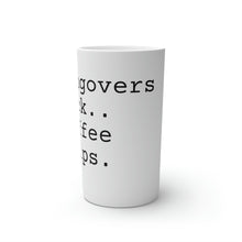 Load image into Gallery viewer, Conical Coffee Mug | Hangovers Suck