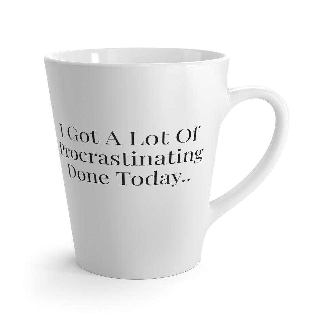 Latte Mug | Procrastination