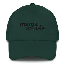 Load image into Gallery viewer, Coffee Dad Hat | Mama Needs Coffee