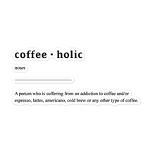 Load image into Gallery viewer, coffee sticker