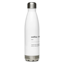 Load image into Gallery viewer, Coffee Water Bottle | CoffeeHolic