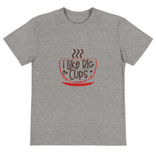 Load image into Gallery viewer, Coffee T-Shirt | I Like Big Cups