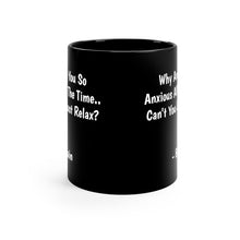 Load image into Gallery viewer, Black Coffee Mug | Anxiety
