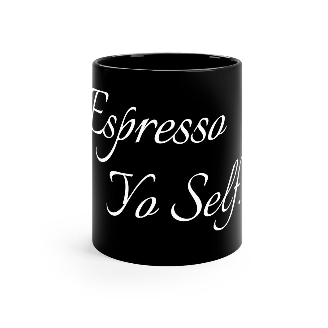 Black Coffee Mug | Espresso Yo Self