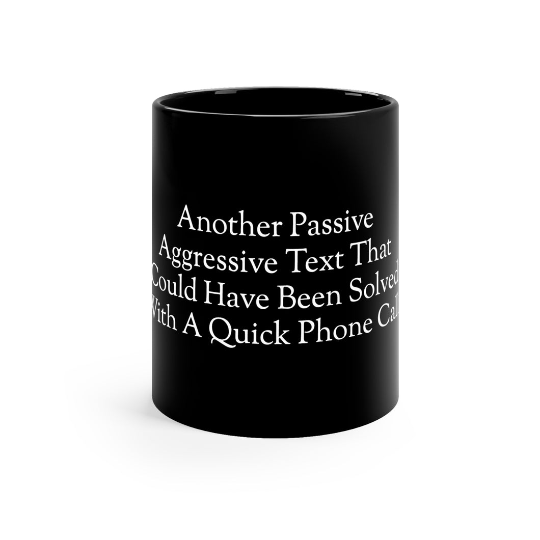 Black Coffee Mug | Passive Aggressive