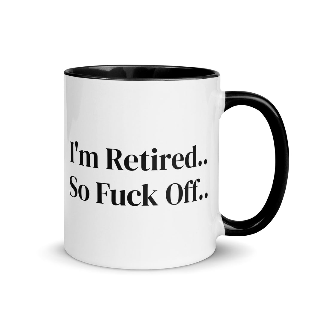 Fun Coffee Mug | Retired