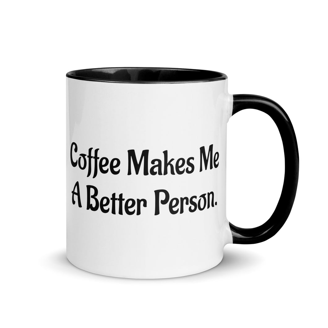 Fun Coffee Mug | Better With Coffee