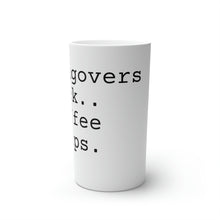 Load image into Gallery viewer, Conical Coffee Mugs | Hangovers Suck
