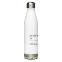 Load image into Gallery viewer, Coffee Water Bottle | CoffeeHolic
