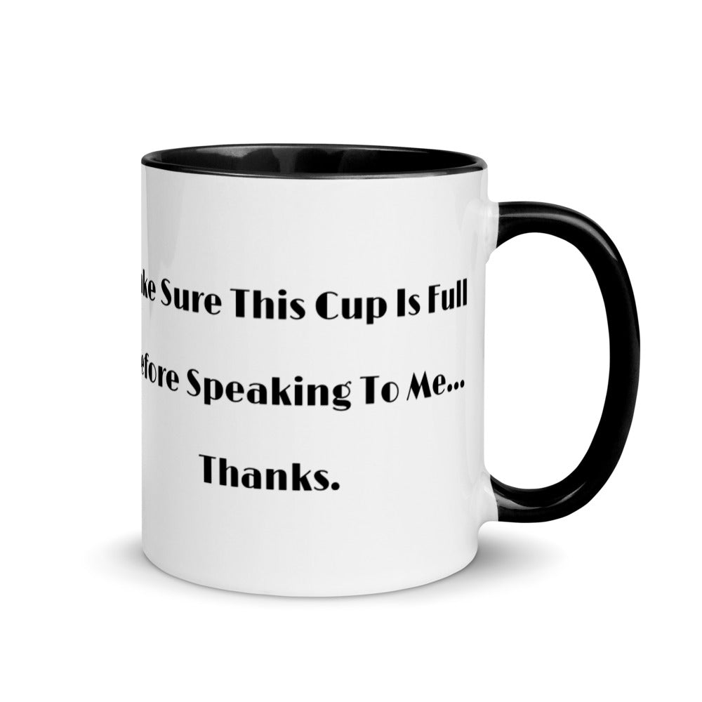 Fun Coffee Mug | Make Sure This Cup Is Full